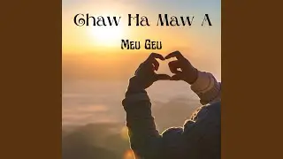 Chaw Ha Maw A