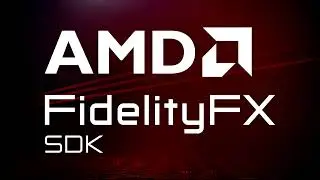 AMD Releases FidelityFX SDK 1 1 3 On GPUOpen, Introducing Several Improvements And Updates