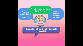 Google Sheets➡️ How to Create,Share,Access and fill google sheet kaise banaye use kaise kre