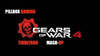 TIBBLYRON : MASH-UP! GOW 4 XBOX ONE