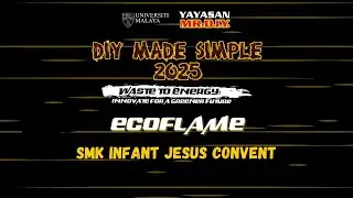 DIY MADE SIMPLE 2025:ECOFLAME - SMK INFANT JESUS CONVENT