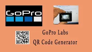 Testing GoPro Labs QR Code Generator