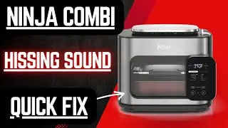 Ninja Combi Hissing Sound? Here&rsquo;s Why and How to Fix It! SFP700