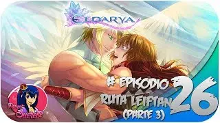 Ruta Leiftan 🌓 Eldarya episodio 26 3/5