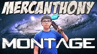 Welcome To Mercanthony [Montage]