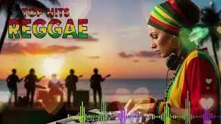 RELAXING REGGAE LOVE SONGS 🎸 BEST OF REGGAE