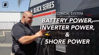 Black Series Camper Electrical System - Inverter, Battery & Shore Power