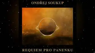 Ondřej Soukup - ANNA - Slowed & Reverb