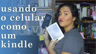 leia no celular - todos os detalhes do app kindle