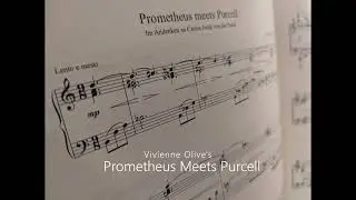 Prometheus Meets Purcell - Vivienne Olive