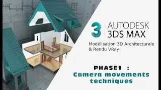 Formation 3ds MAX PHASE 1  Camera movements techniques