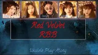 Red Velvet - RBB (Really Bad Boy) Ukulele Play-Along