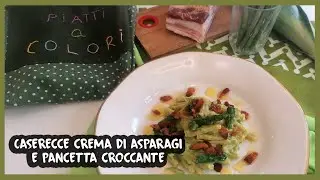 Caserecce crema di asparagi e pancetta croccante #247