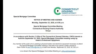 CHFA Special Mortgage Committee Meeting September 2025