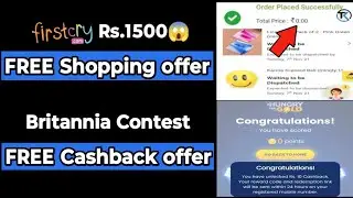 New Free shopping offer today😱| Firstcry Free shopping trick| Britannia contest Free cashback
