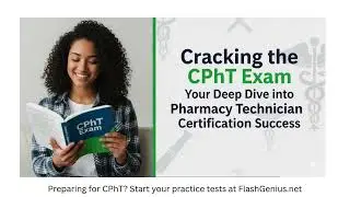 Cracking the CPhT Exam | Your Deep Dive into Pharmacy Technician Certification Success