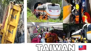TRAIN CRASH IN TAIWAN | BULLET TRAIN  @ TAROKO HUALIEN