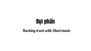 Backing Track II Bụi Phấn ll Violin Sheet Music