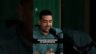 Jugador Nacional vs Importados | #Shorts