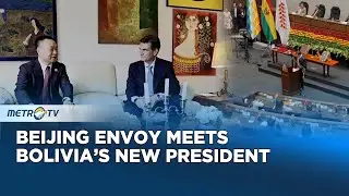 China Envoy Attends Bolivia Presidential Inauguration and Boosts Ties