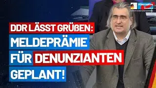 Es ist eine Meldepr&auml;mie f&uuml;r Denunzianten geplant! Fabian Jacobi - AfD-Fraktion im Bundestag