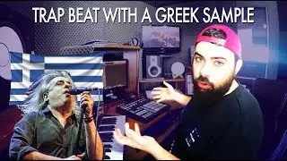 Make a Hard Trap Beat - Sampling GREEK music EP.001