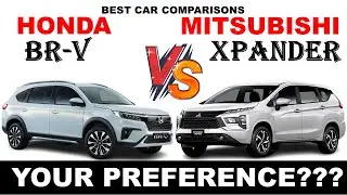 ALL NEW Honda BR-V Vs ALL NEW Mitsubishi XPANDER | Which one do you Prefer ?