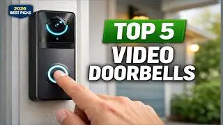 Top 5 Video Doorbells in 2026 &ndash; One of These Is on Every House