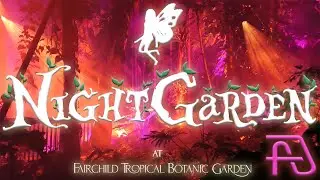 NightGarden Year 2 at Fairchild Tropical Botanic Garden in Miami Florida