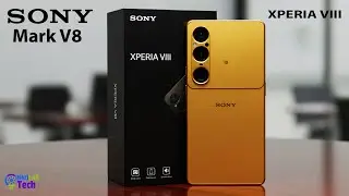 Sony Xperia 1 VIII: Official Trailer, Launch Date & Must-Know Specs!