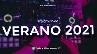 VERANO 2021 🔥 | ENGANCHADO REGGAETON MIX | BLUE REMIX