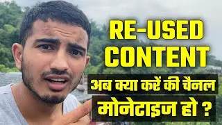 Monetization Rejected Due To Reused Content (2021)