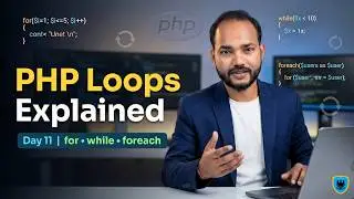 Day 11 &ndash; PHP Loops Explained | for, while, do-while & foreach | Beginner Friendly