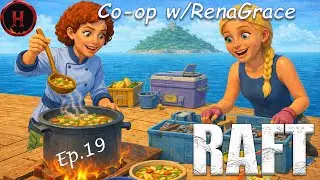 🦈 Подготовка к катастрофе с помощью МЕГА-кулинарии | RAFT [Эпизод 19]