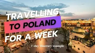 Traveling to Poland for a week
