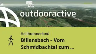 Wanderung im Heilbronnerland: Billensbach - Vom Schmidbachtal zum Bottwartal