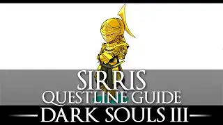 Sirris of the Sunless Realms /  Dark Souls 3 / Questline Guide / Silvercat Ring / Darkmoon Loyalty