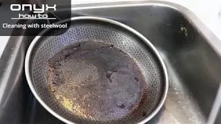 ONYX How to: Steelwool Cleaning