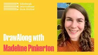 DrawAlong with Madeline Pinkerton | Edinburgh International Book Festival