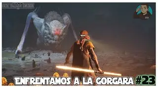 ✨ Star Wars Jedi: Fallen Order ✨ Enfrentamos a la Gorgara ! Ep 23