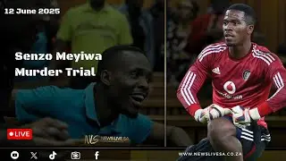 Senzo Meyiwa Murder Trial | 12 June 2025