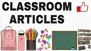 Classroom Articles ||VermaKindergartenClasses||2020||