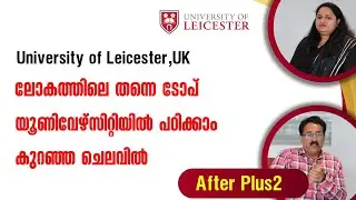 STUDY ABROAD-STUDY ENGINEERING,MANAGEMENT AT LEICESTER UNIVERSITY, UK|CAREER PATHWAY|Dr.BRIJESH JOHN