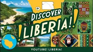 Liberia Unveiled: Discover Its Area, Population, Hidden Treasures, and Rich Culture!