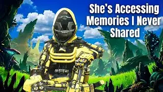 She's Accessing Memories I Never Shared