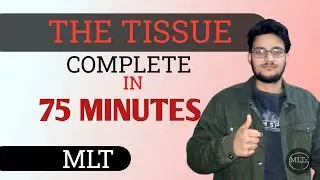 Tissue - One Shoot ||MLT|| ||NEET|| || Anatomy and Physiology || Class11 || Lab Technician||