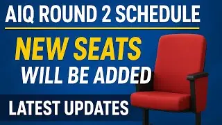 AIQ Round 2 Schedule - New Seats will be Added in Round 2 - Latest Updates#neet2025 #mbbs #neet #mcc
