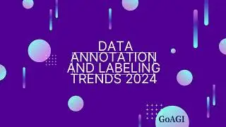 Data Annotation and Labeling Job Trends 2024