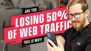 Are you losing 50% of your web traffic? This could be why!