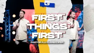 First Things First | Pastor AJ Klerekoper | Guts Church